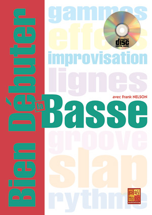 Bien débuter la basse Bien débuter la basse