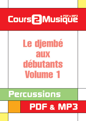 Le djembé aux débutants - Volume 1