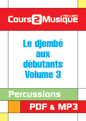 Le djembé aux débutants - Volume 3