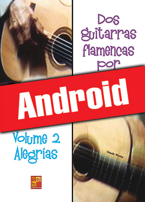 Dos guitarras flamencas por fiesta - Alegrias (Android) Dos guitarras flamencas por fiesta - Alegrias (Android)