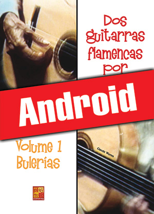Dos guitarras flamencas por fiesta - Bulerías (Android) Dos guitarras flamencas por fiesta - Bulerías (Android)