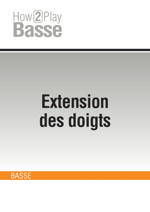 Extension des doigts