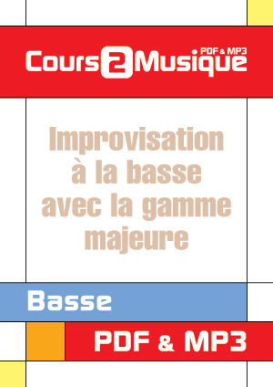 Improvisation à la basse avec la gamme majeure