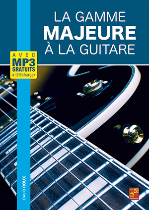 La gamme majeure à la guitare