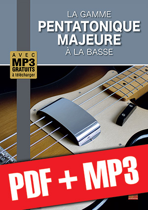 La gamme pentatonique majeure à la basse (pdf + mp3)