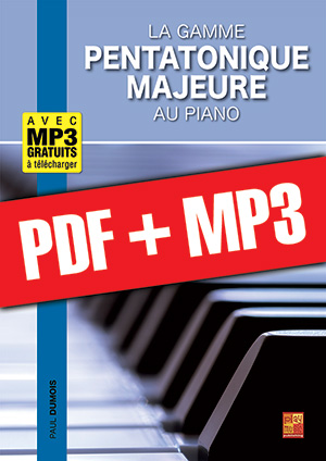 La gamme pentatonique majeure au piano (pdf + mp3)