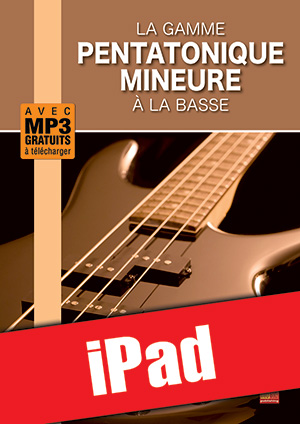 La gamme pentatonique mineure à la basse (iPad)