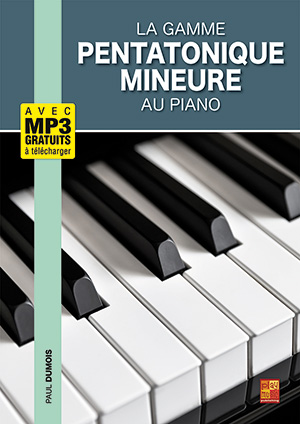La gamme pentatonique mineure au piano La gamme pentatonique mineure au piano