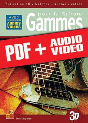 Gammes pour la guitare en 3D (pdf + mp3 + vidéos) Gammes pour la guitare en 3D (pdf + mp3 + vidéos)