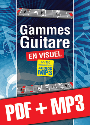 Les gammes de la guitare en visuel (pdf + mp3)