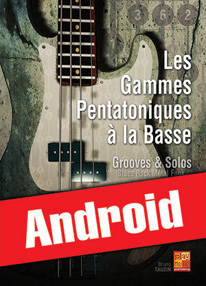 Les gammes pentatoniques à la basse (Android)