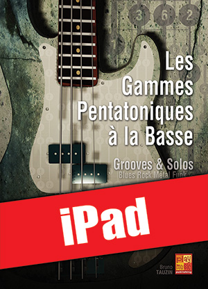 Les gammes pentatoniques à la basse (iPad)