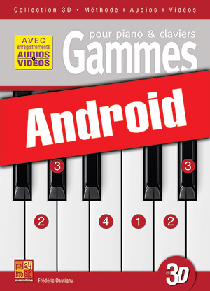 Gammes pour piano & claviers en 3D (Android) Gammes pour piano & claviers en 3D (Android)