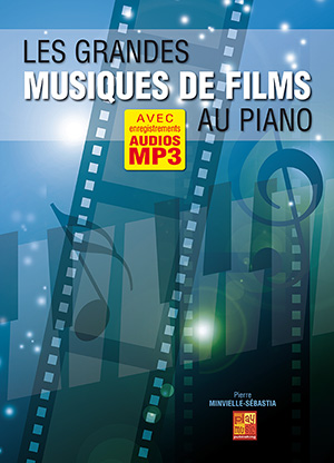 Les grandes musiques de films au piano Les grandes musiques de films au piano