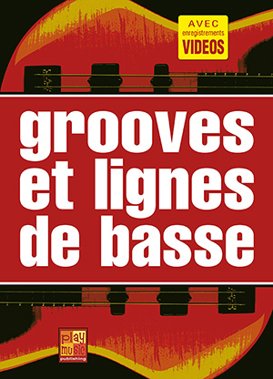 Grooves et lignes de basse