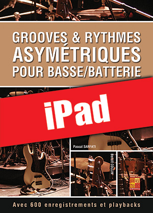 Grooves & rythmes asymétriques pour basse/batterie (iPad)