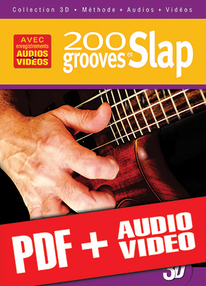 200 grooves en slap à la basse en 3D (pdf + mp3 + vidéos)