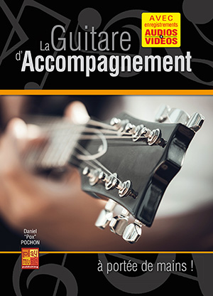 La guitare d’accompagnement… à portée de mains ! La guitare d’accompagnement… à portée de mains !
