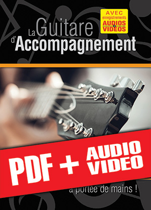 La guitare d’accompagnement… à portée de mains ! (pdf + mp3 + vidéos)