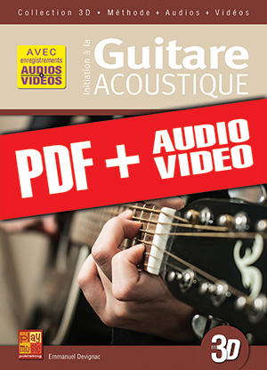 Initiation à la guitare acoustique en 3D (pdf + mp3 + vidéos)