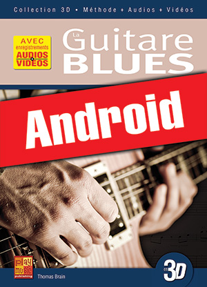 La guitare blues en 3D (Android) La guitare blues en 3D (Android)