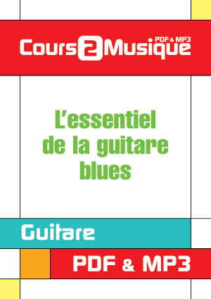 L'essentiel de la guitare blues L'essentiel de la guitare blues