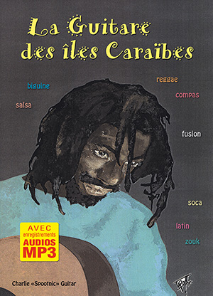 La guitare des îles Caraïbes La guitare des îles Caraïbes