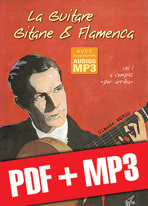 La guitare gitane & flamenca - Volume 1 (pdf + mp3)