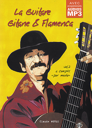 La guitare gitane & flamenca - Volume 2