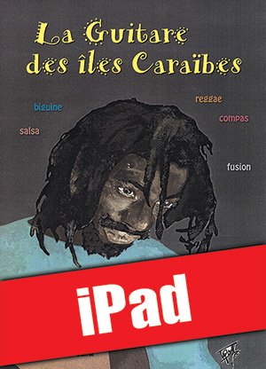 La guitare des îles Caraïbes (iPad) La guitare des îles Caraïbes (iPad)