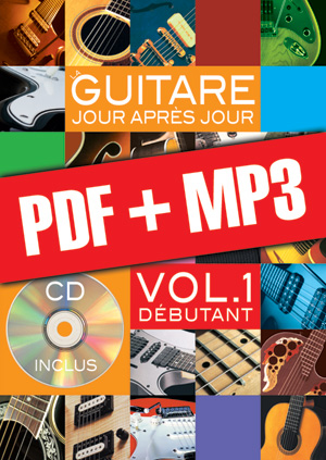 La guitare jour après jour - Volume 1 (pdf + mp3)