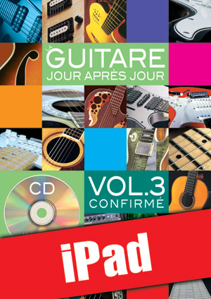 La guitare jour après jour - Volume 3 (iPad) La guitare jour après jour - Volume 3 (iPad)