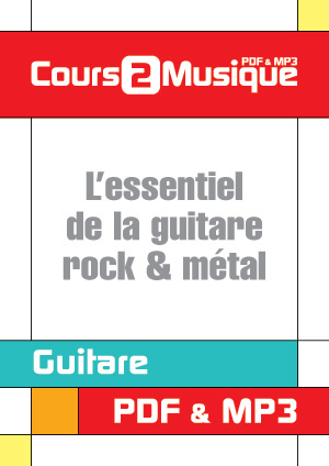 L'essentiel de la guitare rock & métal