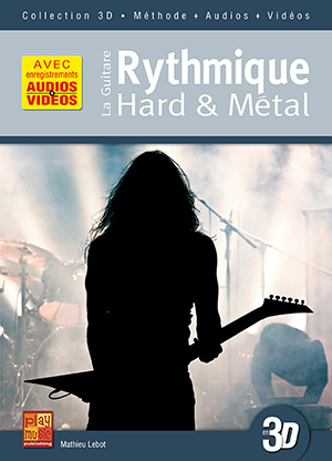 La guitare rythmique hard & métal en 3D