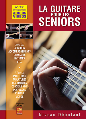 La guitare pour les seniors - Niveau débutant (GUITARE, Méthodes, Pour les  débutants, Stéphane Laisnet).