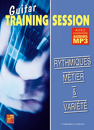 Guitar Training Session - Rythmiques métier & variété