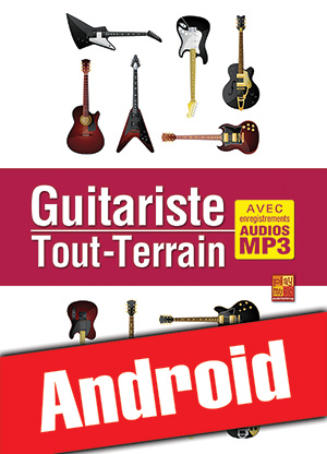 Guitariste tout-terrain (Android) Guitariste tout-terrain (Android)