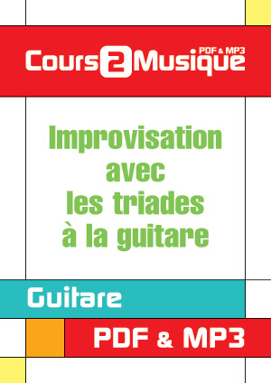 Improvisation avec les triades à la guitare