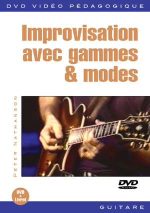 Improvisation avec gammes & modes Improvisation avec gammes & modes