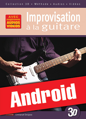 Improvisation à la guitare en 3D (Android)