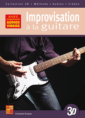Improvisation à la guitare en 3D Improvisation à la guitare en 3D