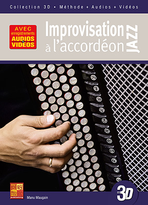 Improvisation jazz à l'accordéon en 3D Improvisation jazz à l'accordéon en 3D