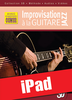 Improvisation jazz à la guitare en 3D (iPad) Improvisation jazz à la guitare en 3D (iPad)