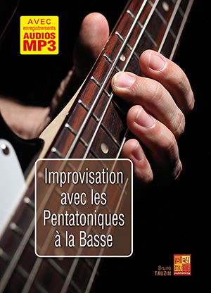 Improvisation avec les pentatoniques à la basse