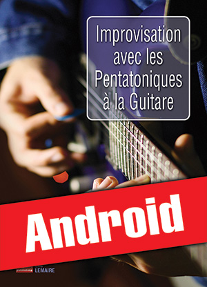 Improvisation avec les pentatoniques à la guitare (Android) Improvisation avec les pentatoniques à la guitare (Android)