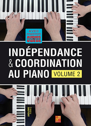 Indépendance & coordination au piano - Volume 2