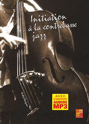 Initiation à la contrebasse jazz Initiation à la contrebasse jazz