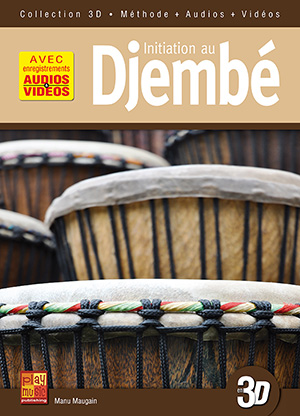 Initiation au djembé en 3D Initiation au djembé en 3D