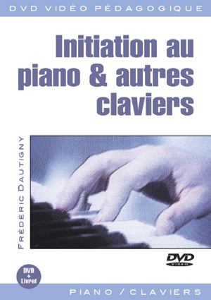 Initiation au piano & autres claviers Initiation au piano & autres claviers