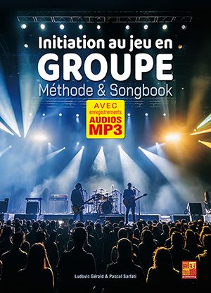 Initiation au jeu en groupe - Méthode & Songbook Initiation au jeu en groupe - Méthode & Songbook